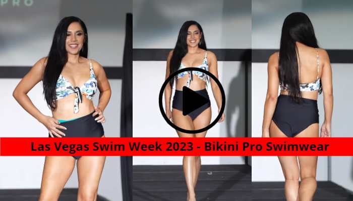 Las Vegas Swim Week 2023 - Bikini Pro Swimwear